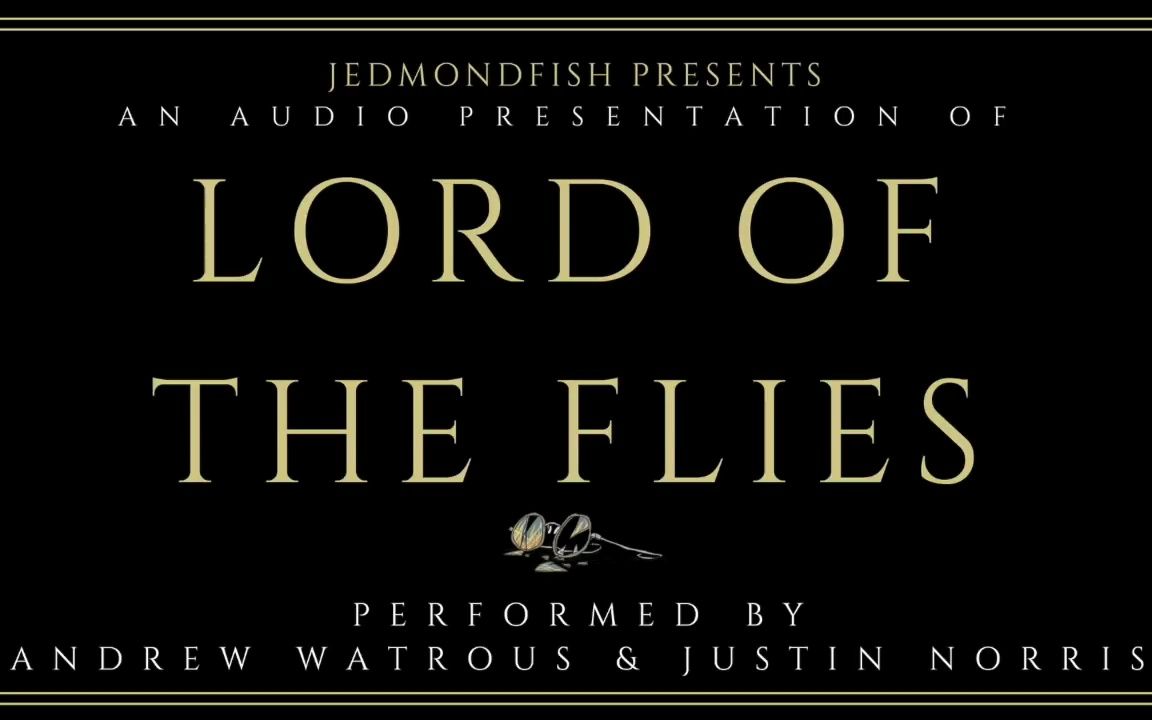 lord of the flies audiobook - chapter 3 蝇王 有声书