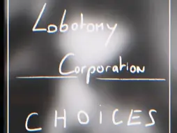 Download Video: Lobotomy Corporation CHOiCES