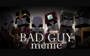 Download Video: 【我的世界地下城手书】Bad guy | meme (side Illager)