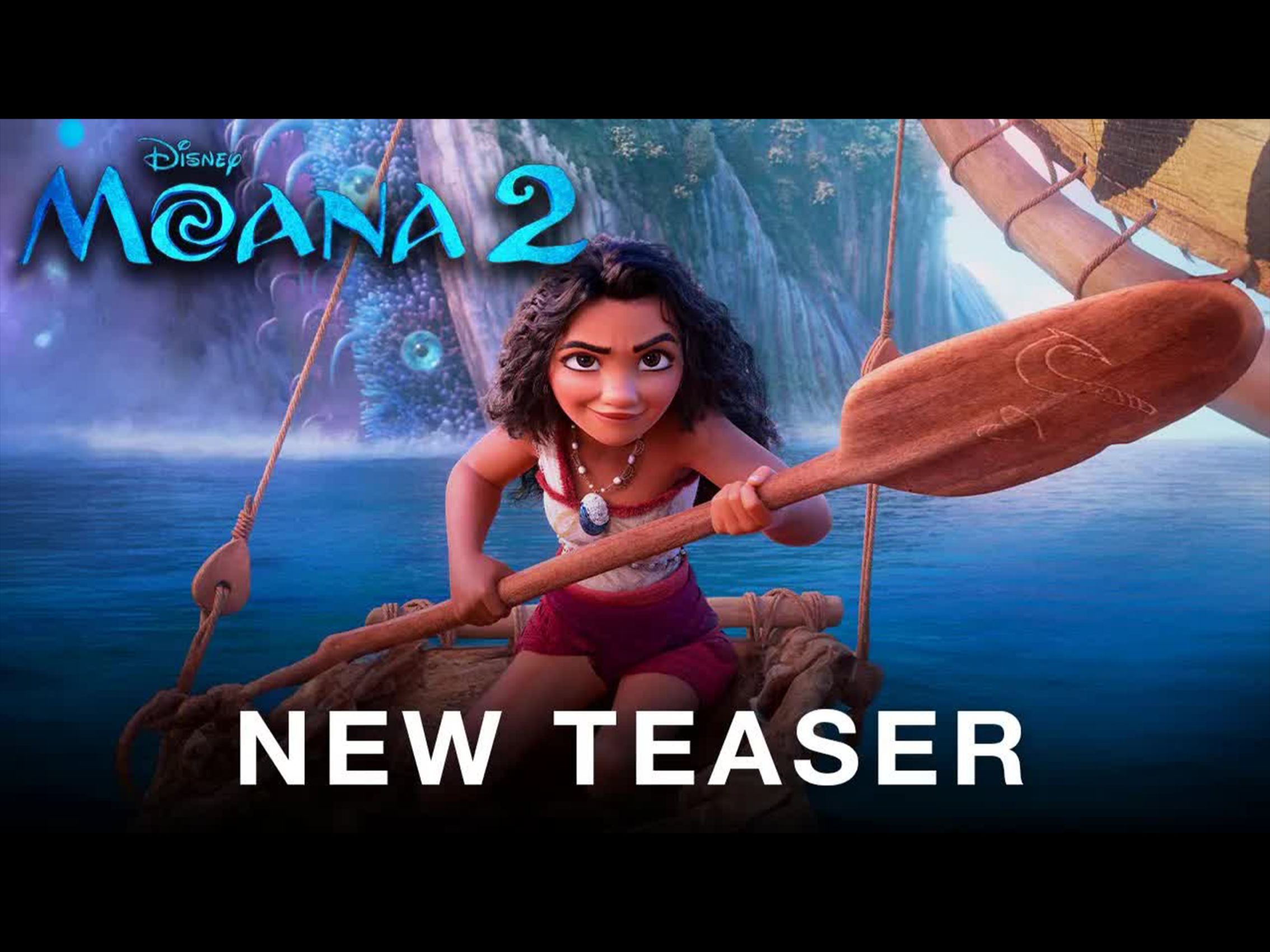 《海洋奇缘2》moana 2 新样貌公告 预告片