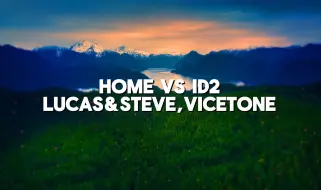 将Vicetone的ID2和Lucas&Steve的Home混在一起，会发生什么？（自制年混2中HOME与ID2混曲延伸完整版）