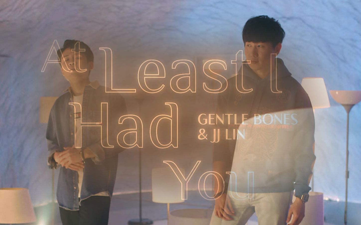 [图]【官方MV】Gentle Bones & JJ Lin - 《At Least I Had You》 (Official Music Video)