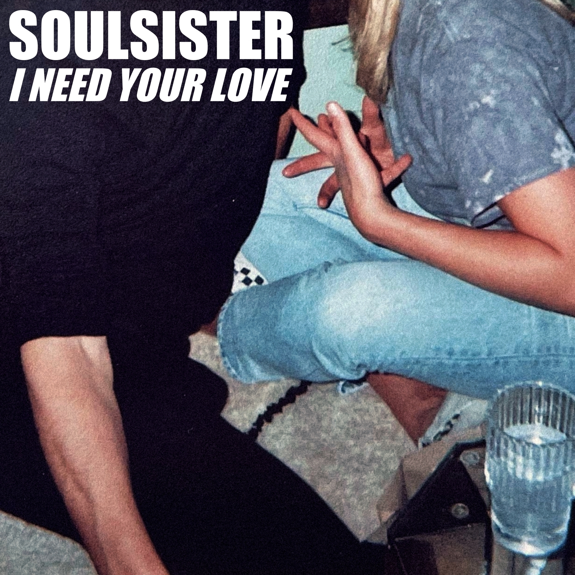 [图]I Need Your Love - Soulsister