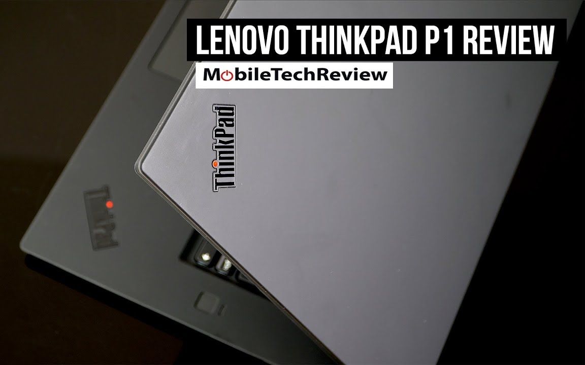 【油管英字】联想 ThinkPad P1 移动工作站评测哔哩哔哩bilibili