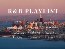 Download Video: R&B Playlist | 喜欢R&B的有福了，压箱底的R&B合集