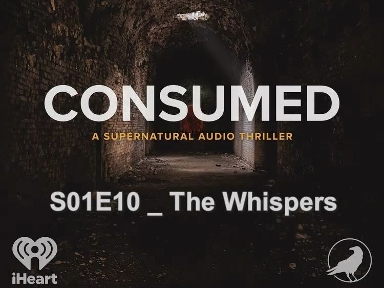 【consumed】廣播劇 s01e10 _ the whispers(有機翻簡中/英語字幕)