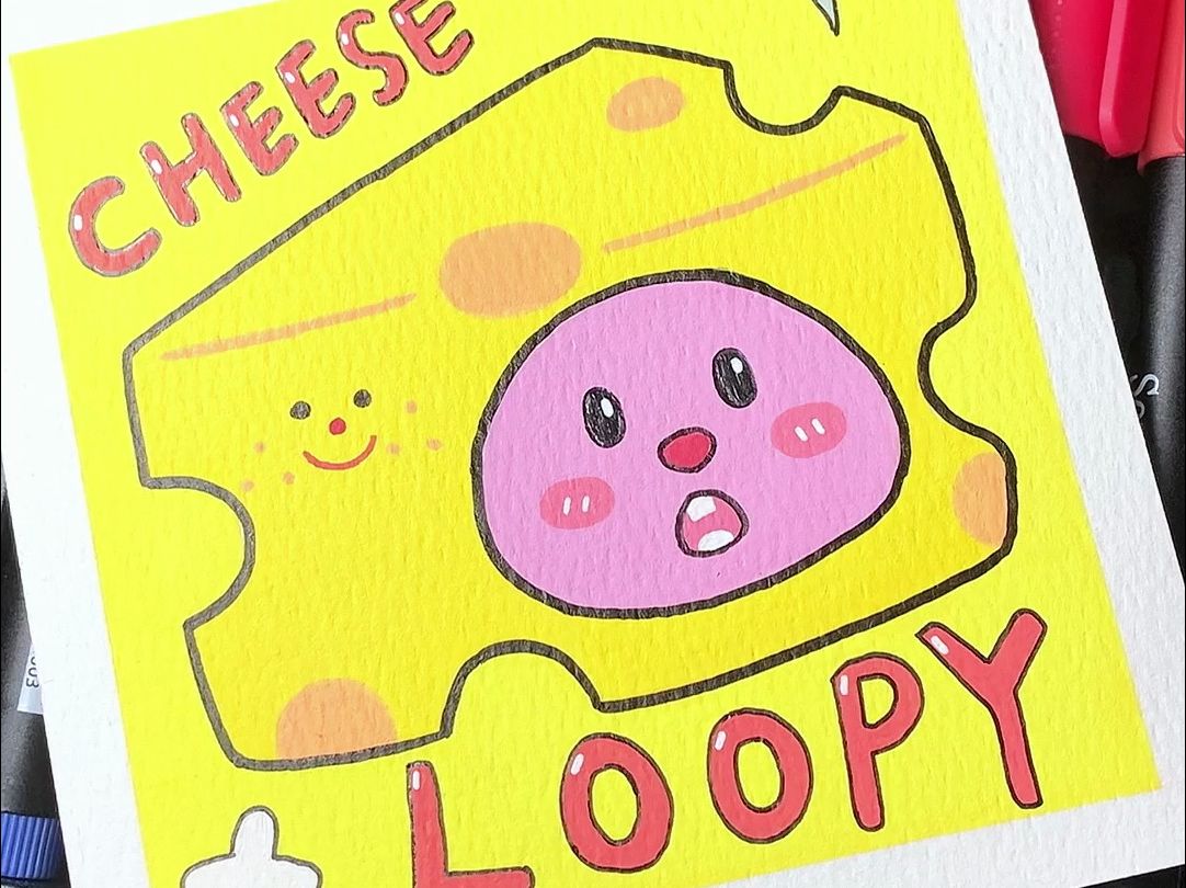 【丙烯马克笔涂鸦】cheese loopy
