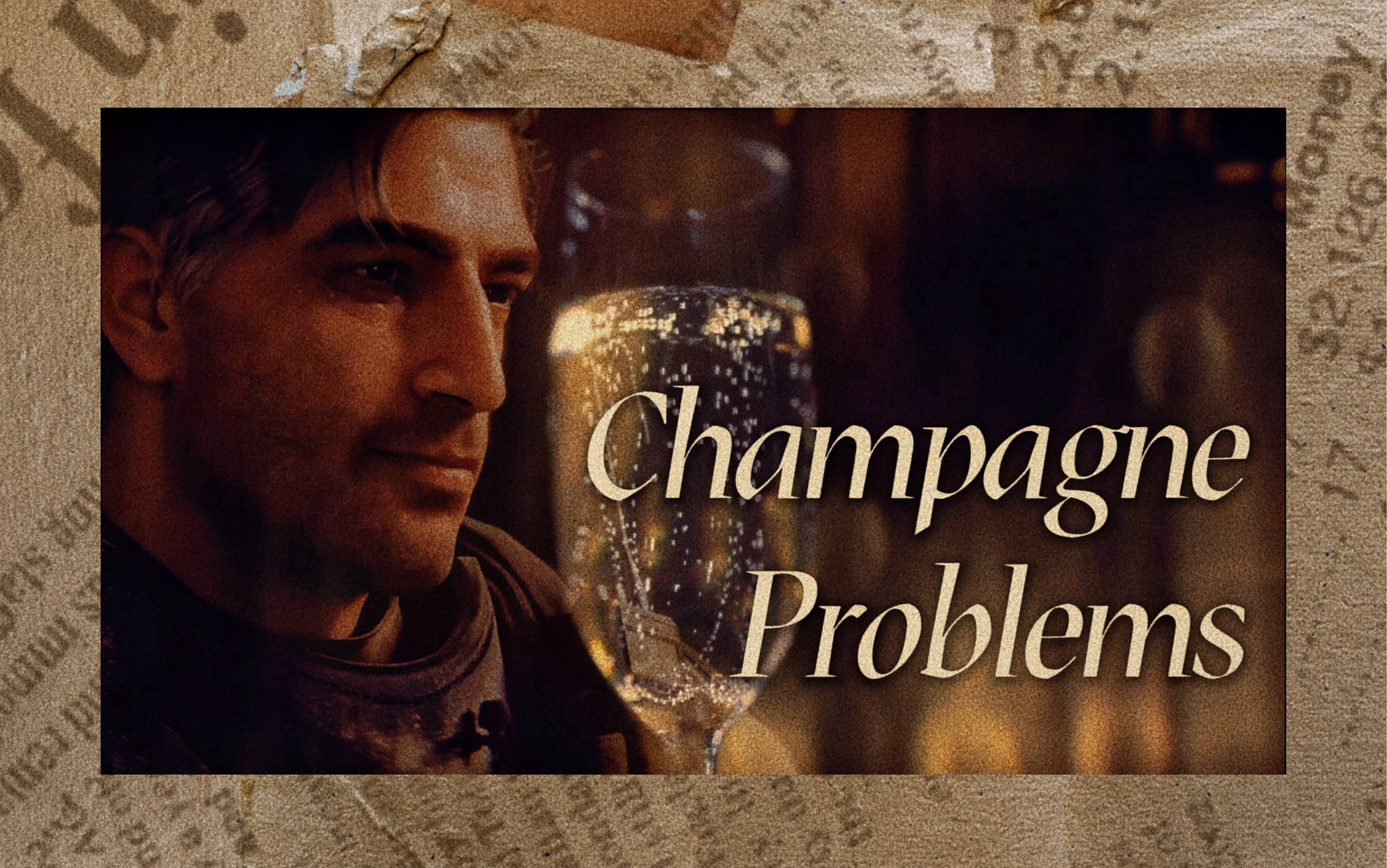 champagne problems图片