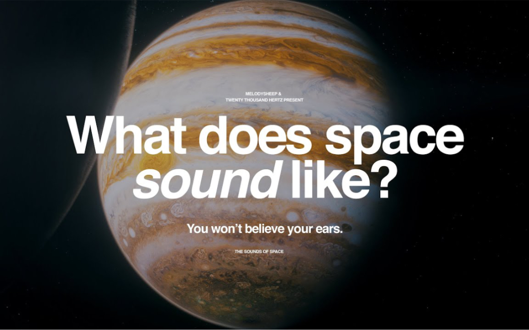 [图]必看视觉听觉盛宴《宇宙的声音，其他星体的声音旅行》The Sounds of Space: A sonic adventure to other worlds