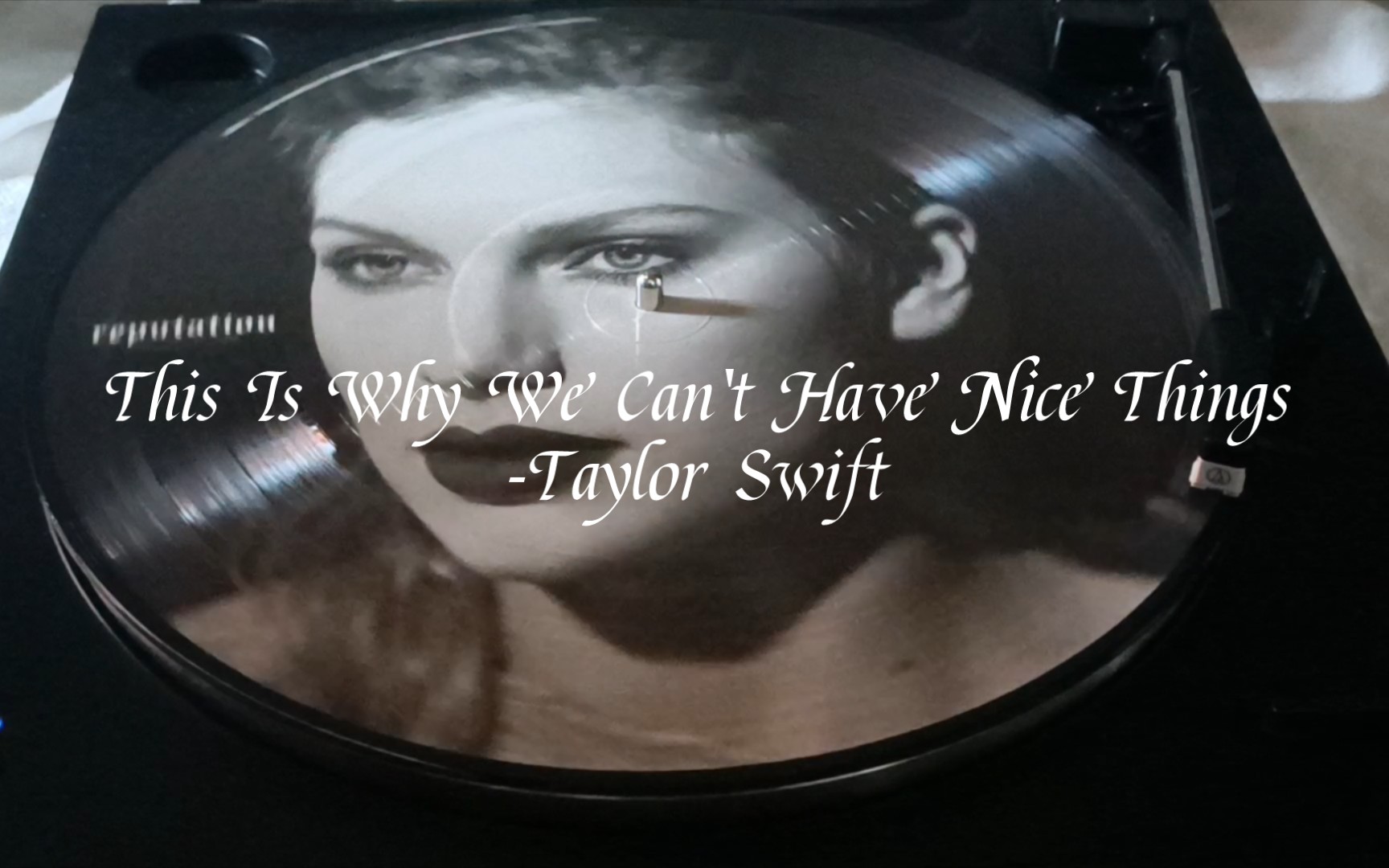 [图]【黑胶试听】This Is Why We Can't Have Nice Things-Taylor Swift