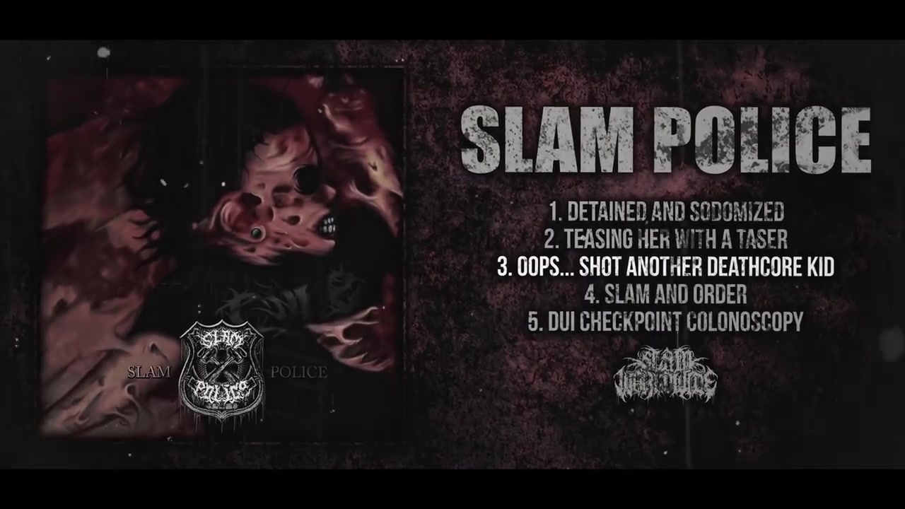 [图]y2mate.com - SLAM POLICE SELFTITLED OFFICIAL PROMO STREAM 2018 SW EXCLUSIVE_v72