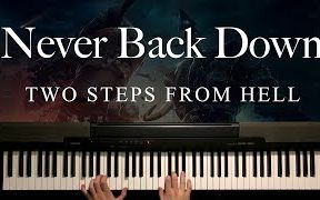 [图]Never Back Down by Two Steps From Hell (Piano)