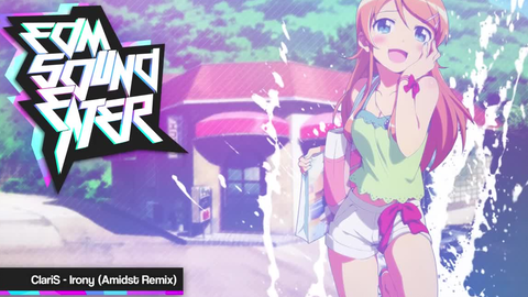Claris Irony Amidst Remix 哔哩哔哩