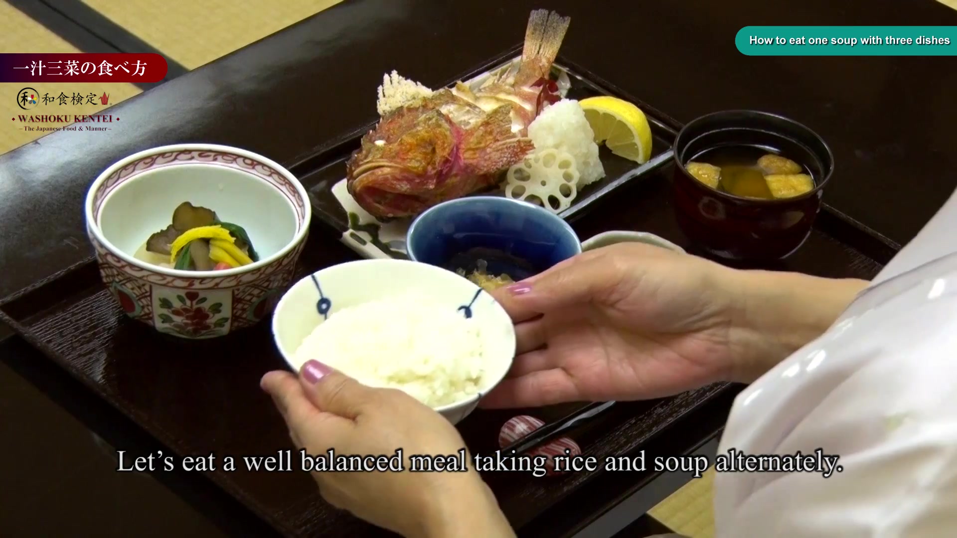 一汁三菜の食べ方 -how to eat one soup with three dishes