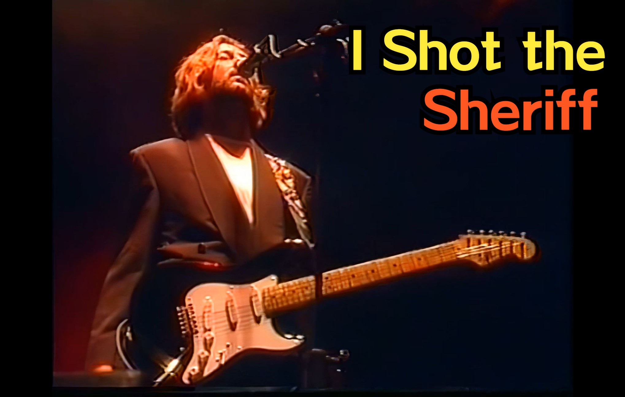 [图]- I Shot the Sheriff - 90年很不错的版本 X 2 【吉他之神】-Eric Clapton- 巅峰系列 41 （加强版）