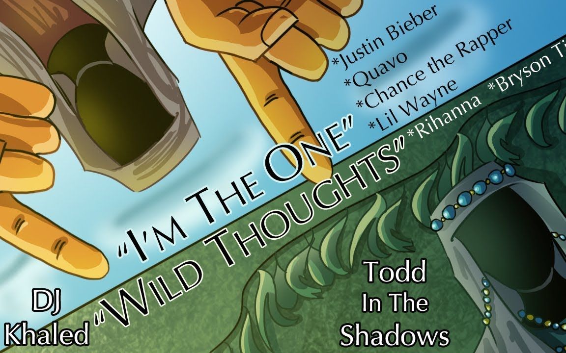 todd毒评熟肉djkhaled专场imtheonewildthoughts
