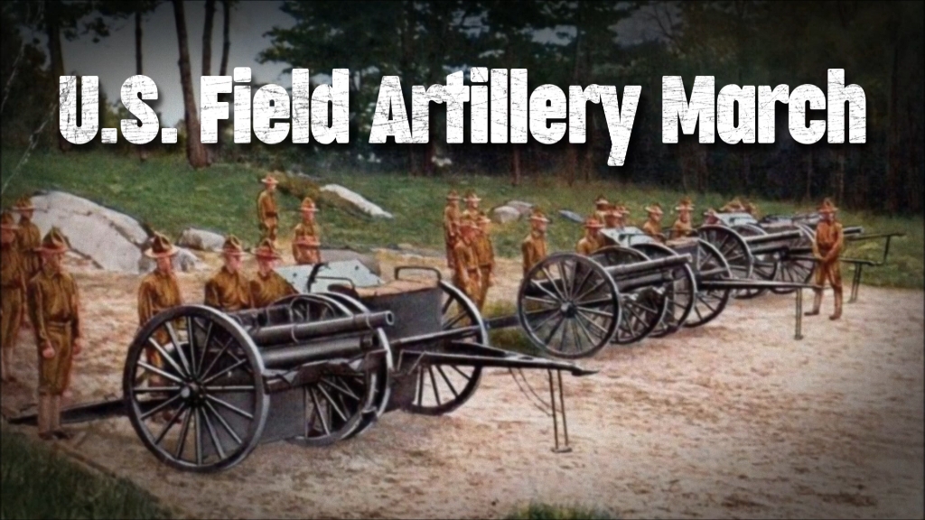 [图]【美国进行曲】U.S. Field Artillery March 美国野战炮兵进行曲