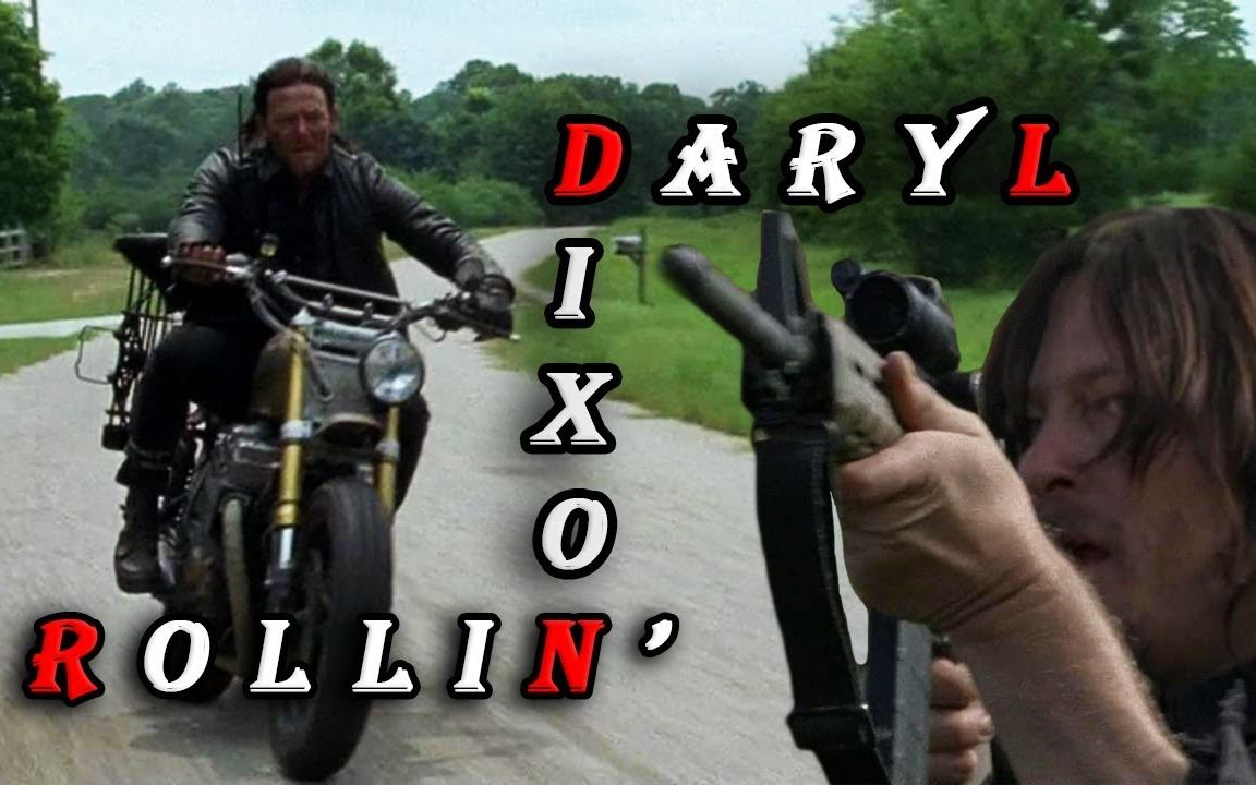 [图]【混剪】《行尸走肉》弩哥 Daryl Dixon - Rollin - Limp Bizkit