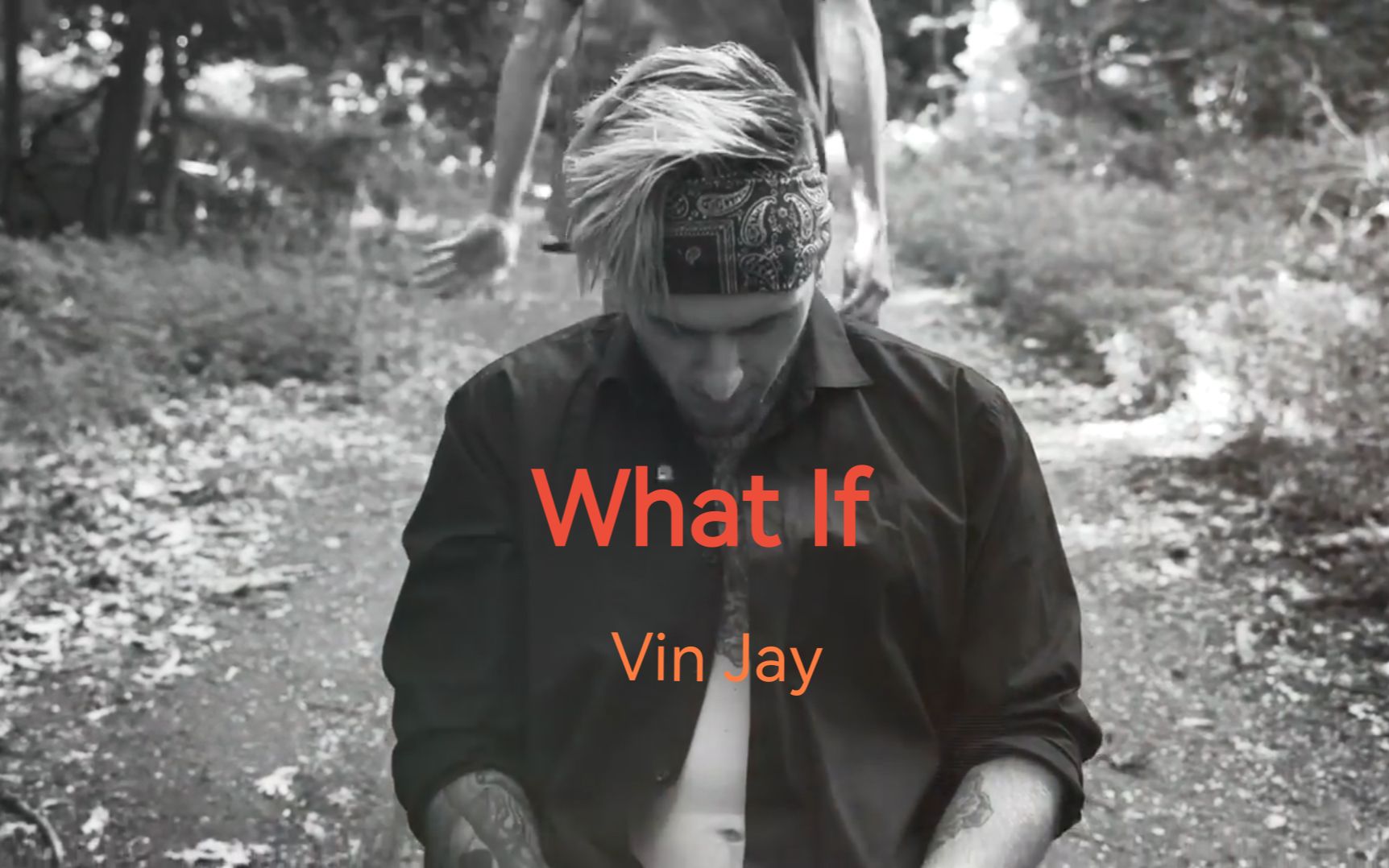 [图]（双语mv）What If—Vin Jay|当我活在悔恨之中时，我的人生到底有什么意义?