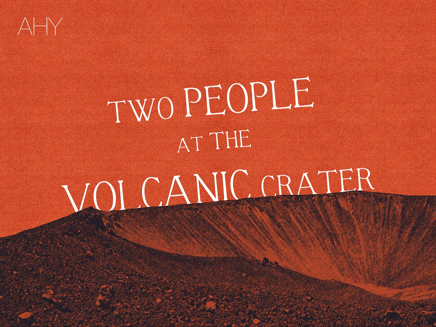 前往火山口的两人  Two People at the Volcanic Crater | AHY哔哩哔哩bilibili