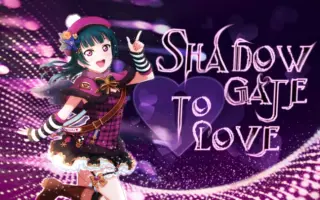 Shadow Gate To Love 搜索结果 哔哩哔哩弹幕视频网 つロ乾杯 Bilibili