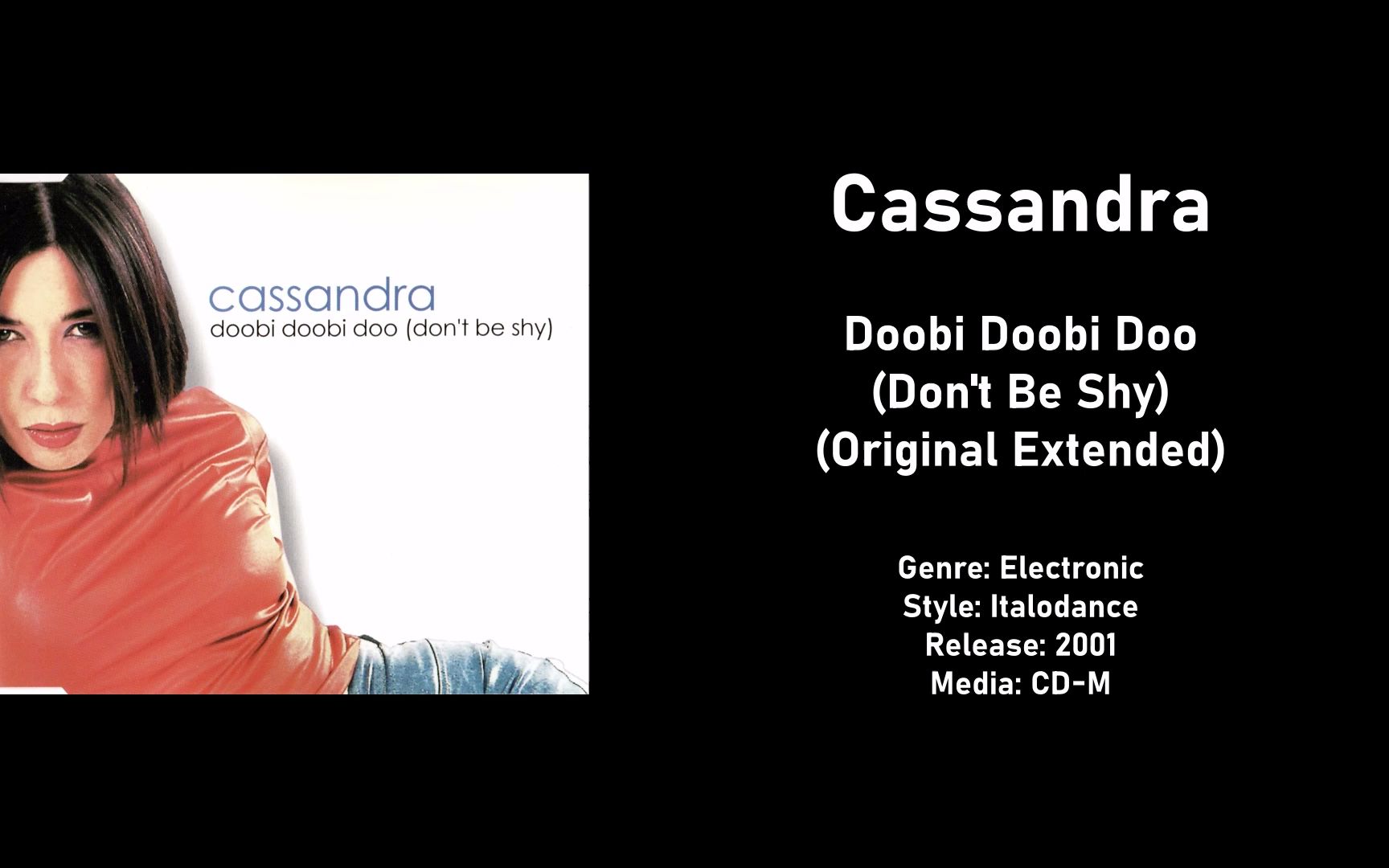 [图]Cassandra - Doobi Doobi Doo (Don_t Be Shy) (Original Extended)