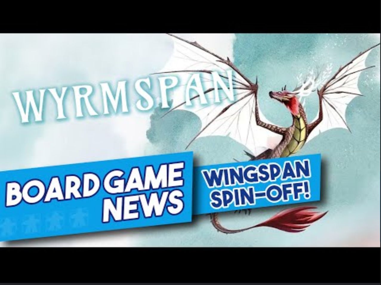 [图]《龙翼翱翔》（2024） - 《展翅翱翔》新独立游戏 WYRMSPAN is Coming! The Next Wingspan？ - Board Game