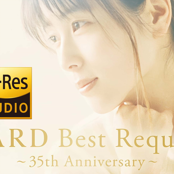 ZARD 35周年无损专辑试听ZARD Best Request ～35th Anniversary～[FLAC