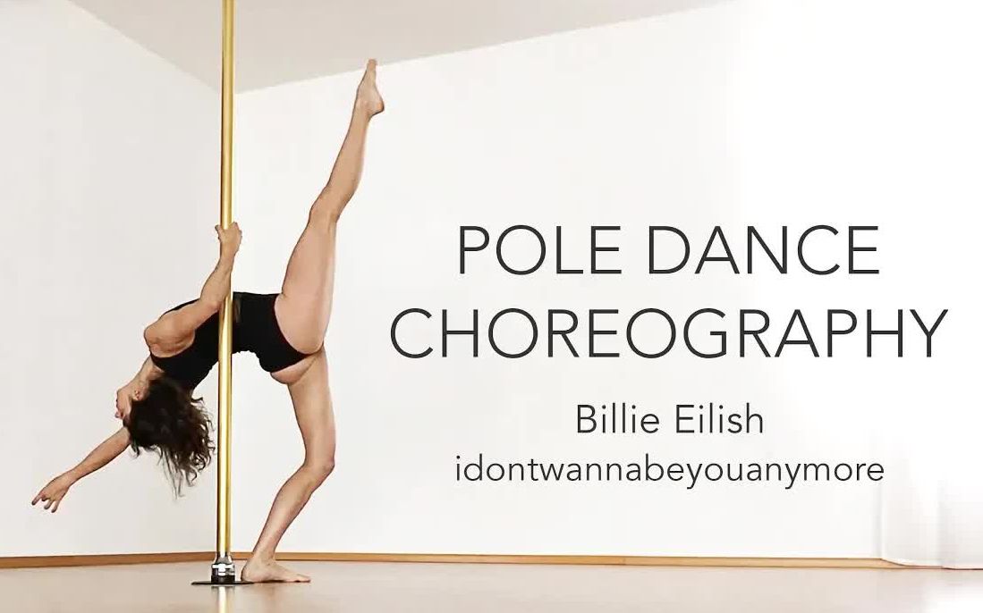 [图]Pole Dance Choreography to Billie Eilish Beginners Intermediate (0)——唯美钢管舞