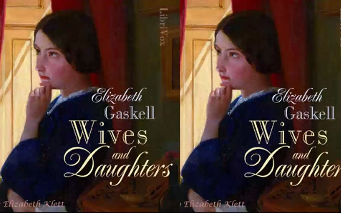 [图]Wives and Daughters by Elizabeth Gaskell _ Full Audiobooks _ Part 2