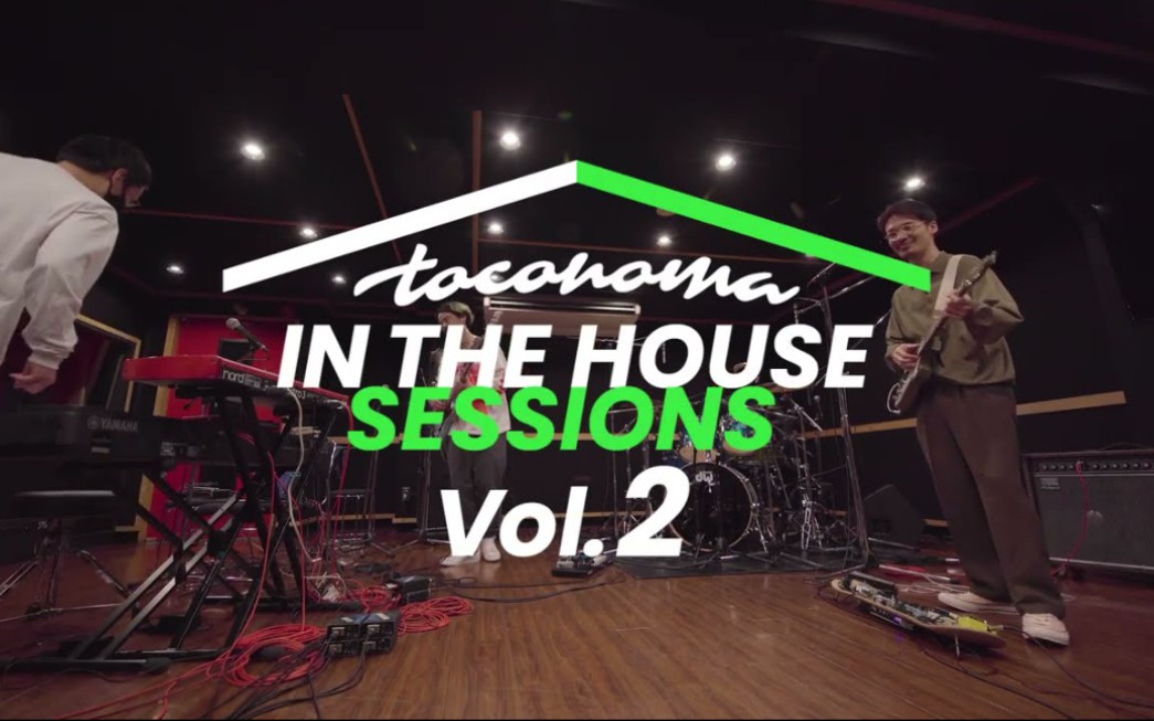 [图]toconoma - 2021.4.24 直播｜IN THE HOUSE SESSIONS Vol.2