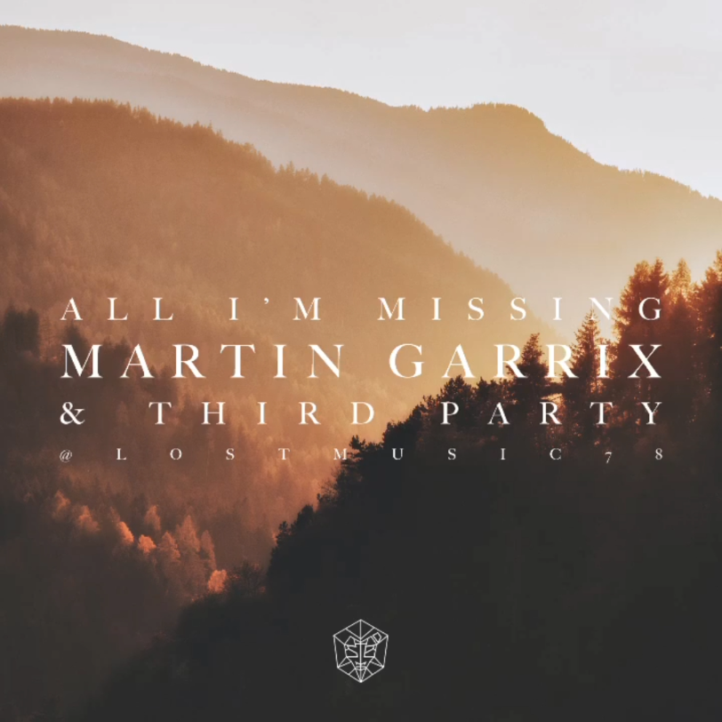 【洩露】martin garrix & third party-all im missing (snippet)