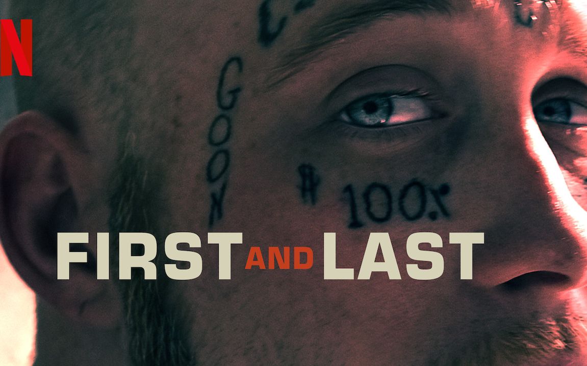 [英语中字][Netflix纪录片]入狱出狱 First and Last哔哩哔哩bilibili