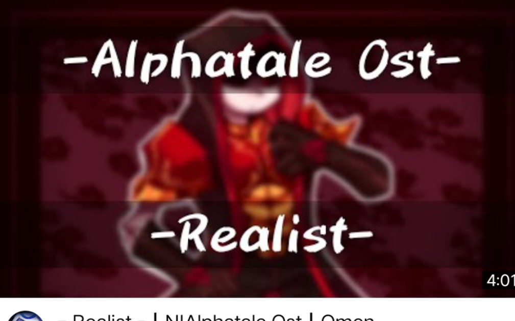 [搬运]Realist N/Alphatale Ost Omen theme(DylanOwO)哔哩哔哩bilibili