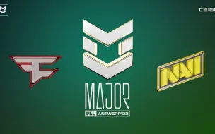 Download Video: 【CSGO 2022 Major 总决赛】FaZe vs Natus Vincere @PGL Major Antwerp 2022【4K】