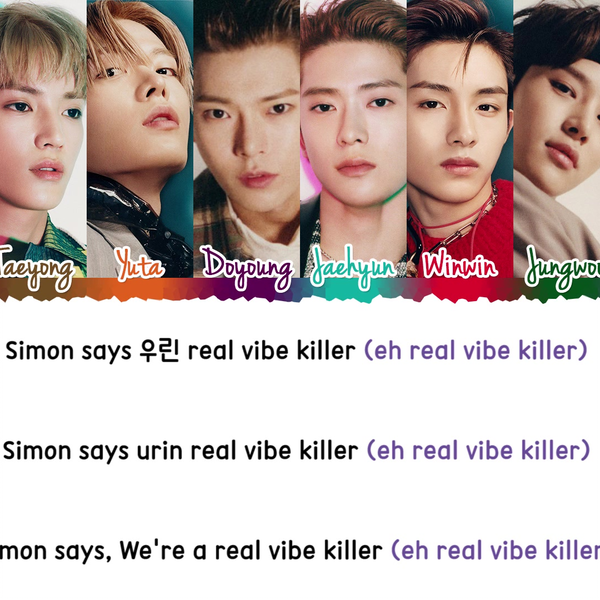 real vibe killer. nct 127 lyrics simon says | Mask