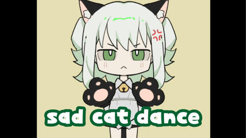 sad cat dance。_哔哩哔哩_bilibili