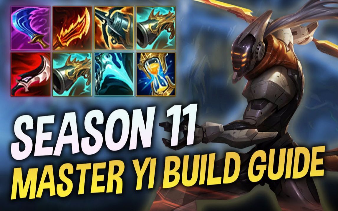 master yi season 11 build guide - cowsep_哔哩哔哩 (゜-゜)つロ