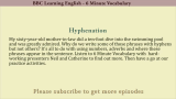 [图]【bbclearningenglish】6M Vocabulary [Intermediate] - 1. Hyphen