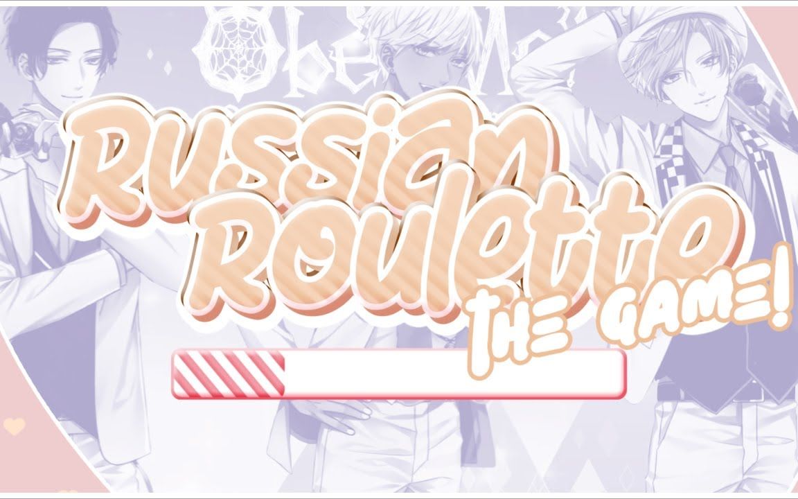 [图]『MOE STUDIOS』✘「 VS」RUSSIAN ROULETTE • DATING SIM MEP