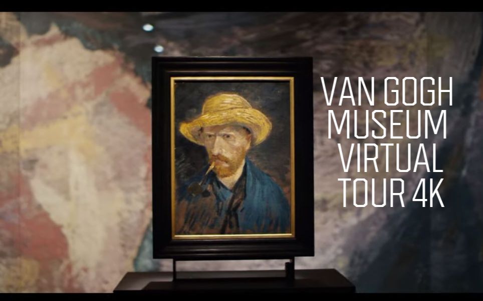 [图]Van Gogh Museum 梵高博物馆4K线上导览