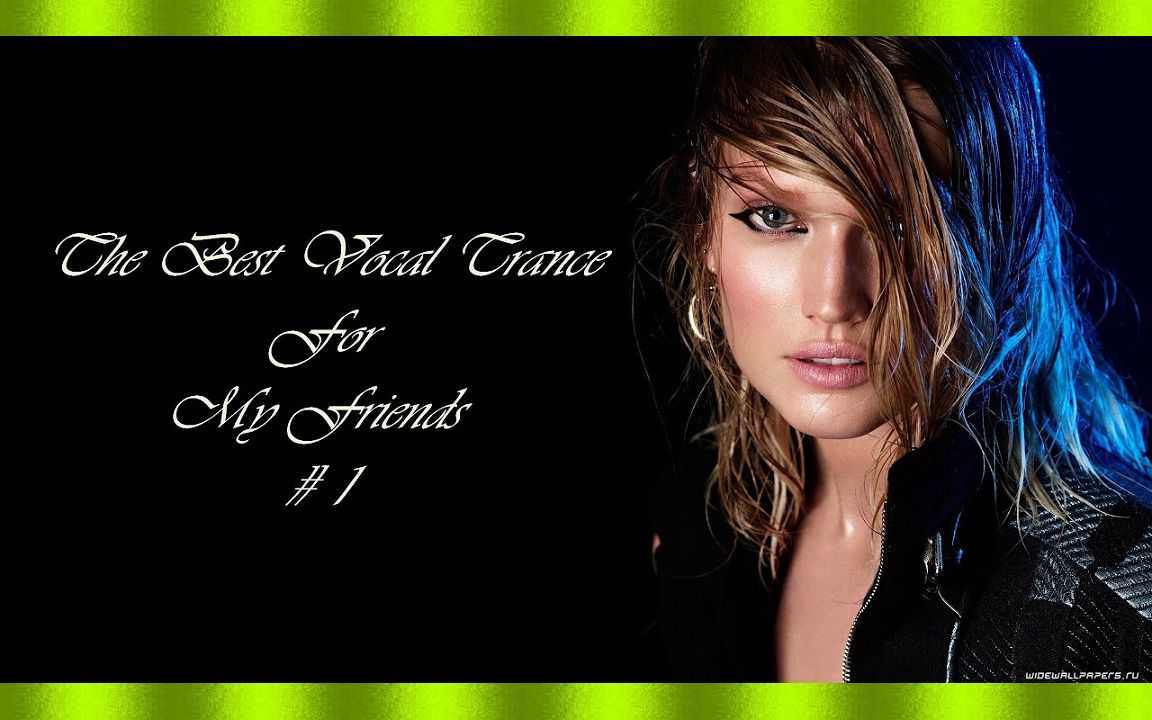 92the best vocal trance for my friends # 1