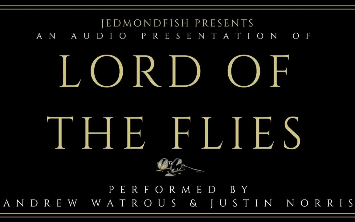 [图]Lord of the Flies Audiobook - Chapter 9 蝇王 有声书