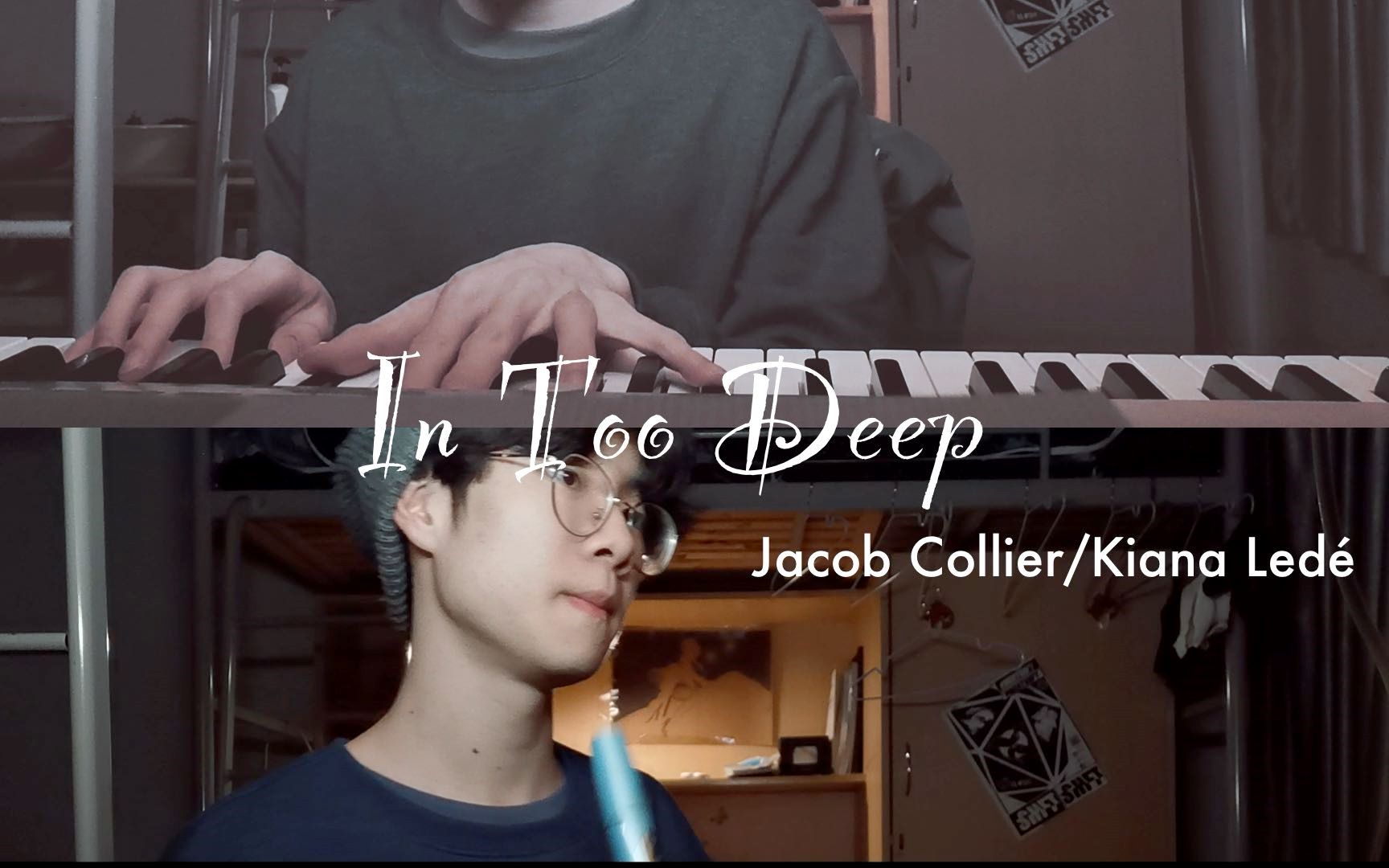 [图]【编曲翻唱】In Too Deep - Jacob Collier