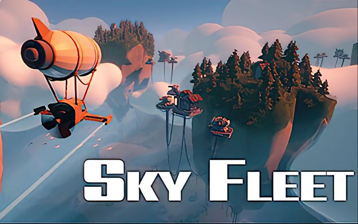 游戏推荐:俯视觉射击塔防游戏《Sky Fleet》哔哩哔哩bilibili