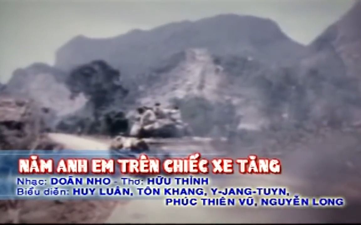 [图]越南歌曲《坦克五勇士》Năm Anh Em Trên Chiếc Xe Tăng