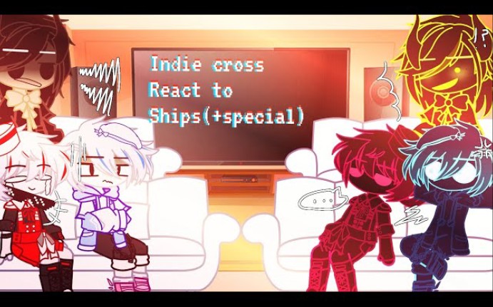 “Indie cross”反应ships(+special)哔哩哔哩bilibili