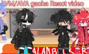 Download Video: 【react】AVA_AVM gacha react video