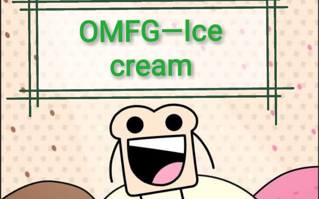 【superpads自制】ice cream—omfg