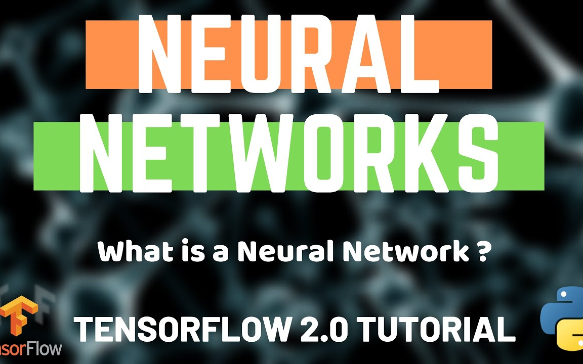 [中英字幕] Python 神经网络  TensorFlow2.0 课程哔哩哔哩bilibili